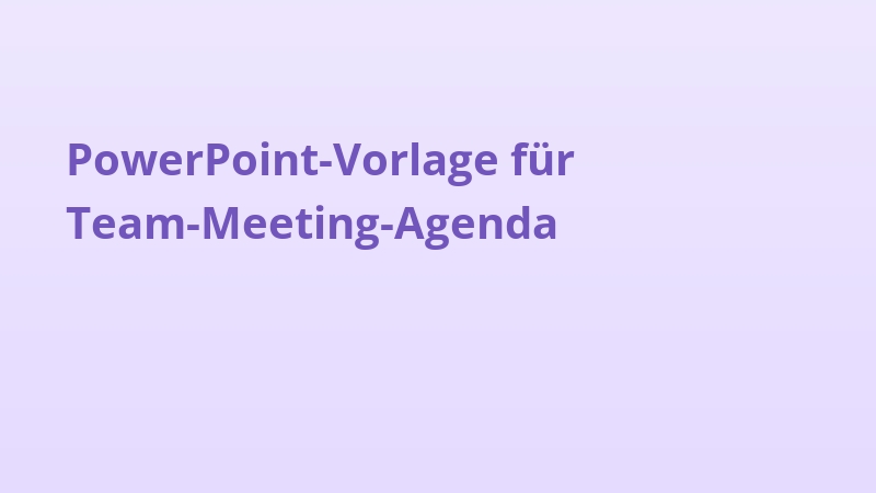PowerPoint-Vorlage für Team-Meeting-Agenda