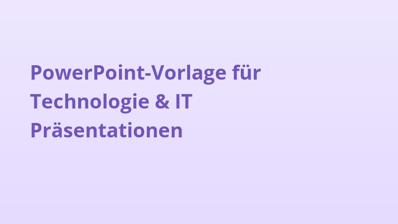PowerPoint Vorlage für Technologie & IT Präsentationen