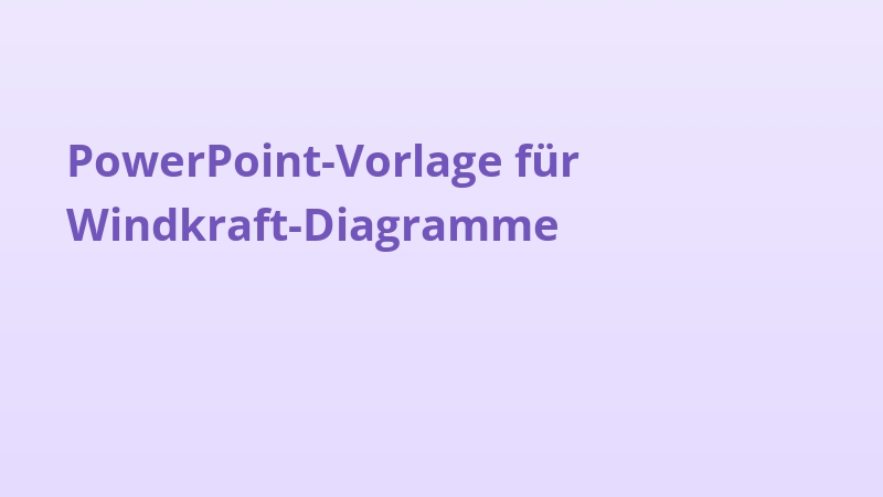 PowerPoint-Vorlage für Windkraft-Diagramme