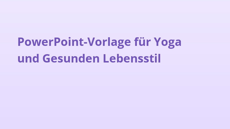 PowerPoint-Vorlage für Yoga und Gesunden Lebensstil