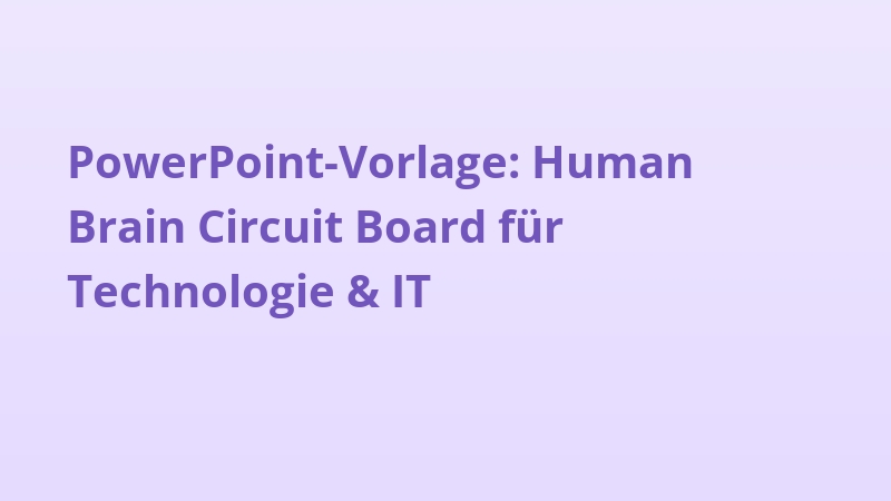 PowerPoint-Vorlage: Human Brain Circuit Board für Technologie & IT