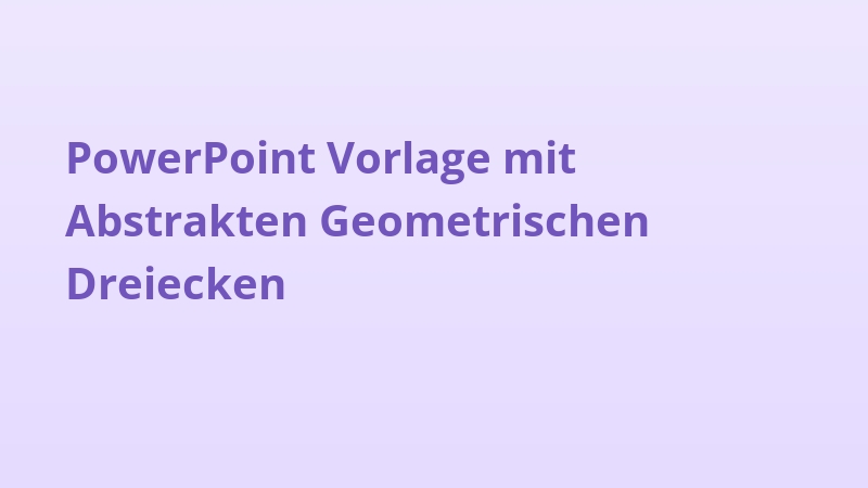 PowerPoint Vorlage mit Abstrakten Geometrischen Dreiecken