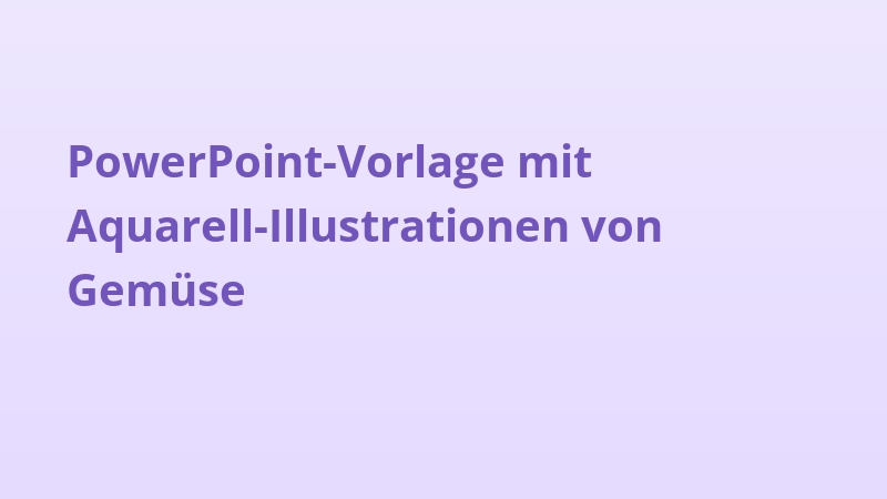 PowerPoint-Vorlage mit Aquarell-Illustrationen von Gemüse