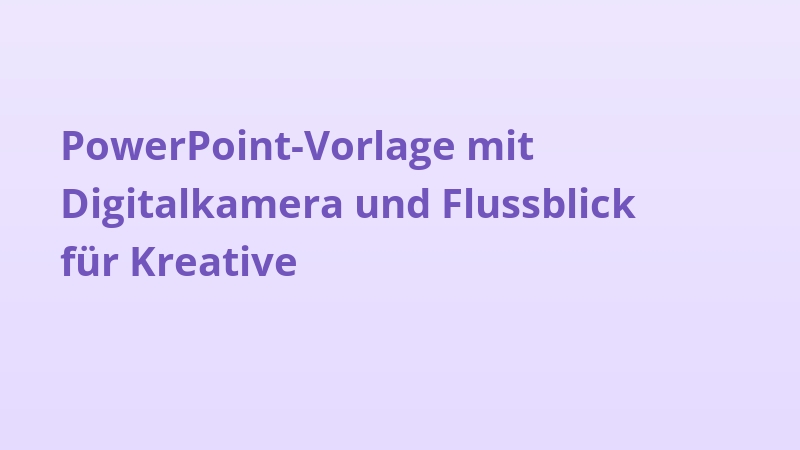 PowerPoint-Vorlage mit Digitalkamera und Flussblick für Kreative