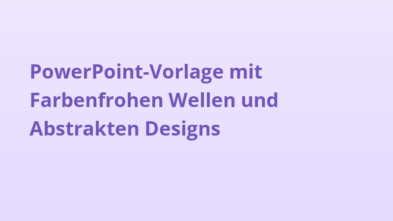 PowerPoint-Vorlage mit Farbenfrohen Wellen und Abstrakten Designs