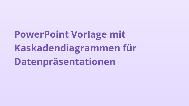 PowerPoint Vorlage mit Kaskadendiagrammen für Datenpräsentationen