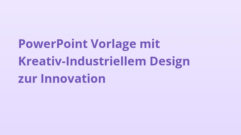 PowerPoint Vorlage mit Kreativ-Industriellem Design zur Innovation
