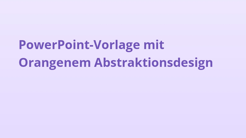 PowerPoint-Vorlage mit Orangenem Abstraktionsdesign