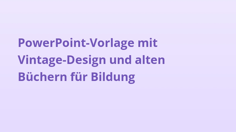 PowerPoint-Vorlage mit Vintage-Design und alten Büchern für Bildung