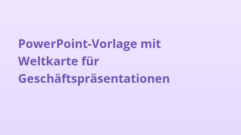 PowerPoint-Vorlage mit Weltkarte für Geschäftspräsentationen