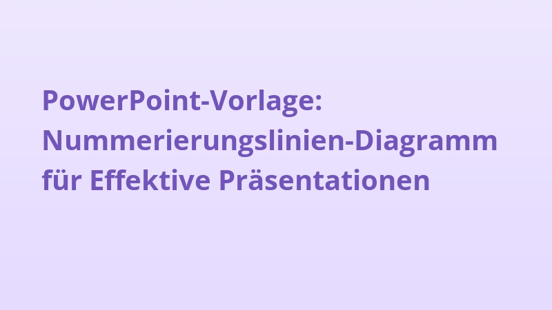 PowerPoint-Vorlage: Nummerierungslinien-Diagramm für Effektive Präsentationen