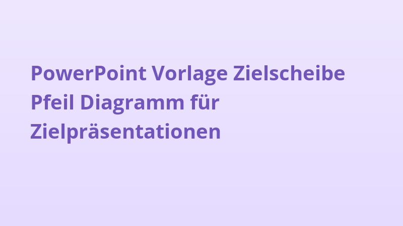PowerPoint Vorlage Zielscheibe Pfeil Diagramm für Zielpräsentationen