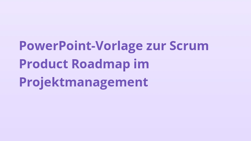 PowerPoint-Vorlage zur Scrum Product Roadmap im Projektmanagement