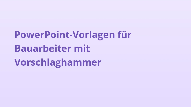 PowerPoint-Vorlagen für Bauarbeiter mit Vorschlaghammer