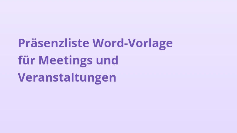 Präsenzliste Word-Vorlage für Meetings und Veranstaltungen