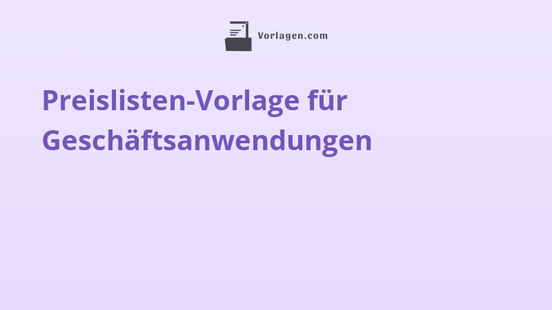 Preislisten-Vorlage für Geschäftsanwendungen