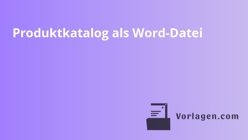Produktkatalog als Word-Datei