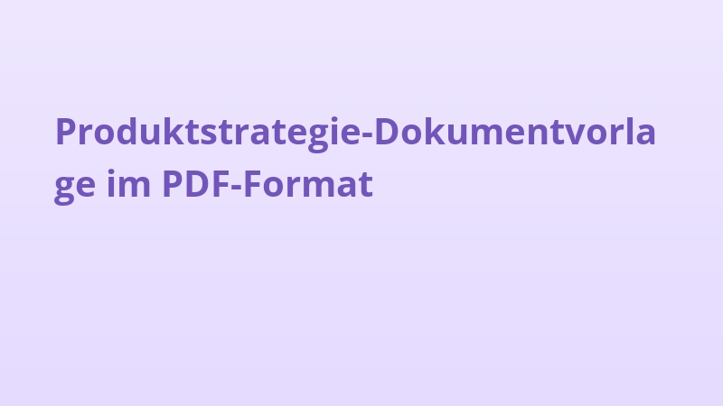 Produktstrategie-Dokumentvorlage im PDF-Format