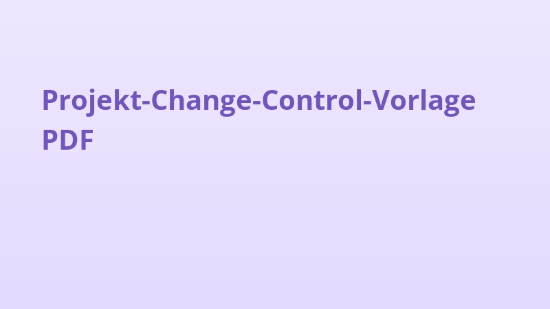 Projekt-Change-Control-Vorlage PDF