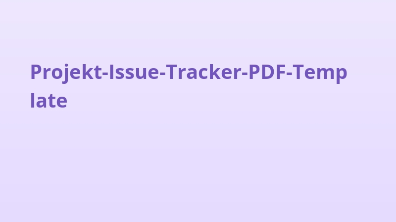 Projekt-Issue-Tracker-PDF-Template