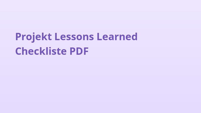 Projekt Lessons Learned Checkliste PDF