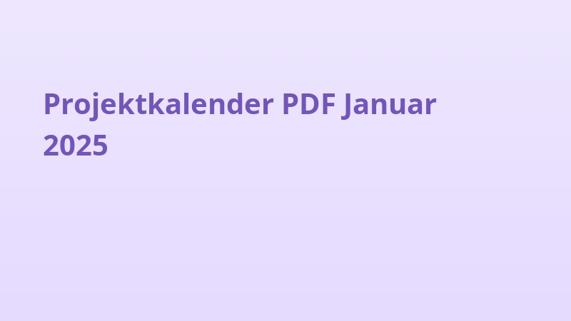Projektkalender PDF Januar 2025