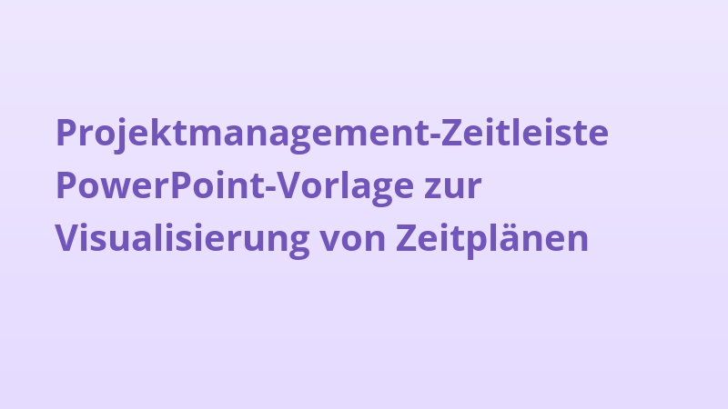 Projektmanagement-Zeitleiste PowerPoint-Vorlage zur Visualisierung von Zeitplänen