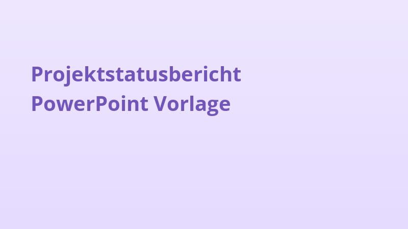 Projektstatusbericht PowerPoint Vorlage