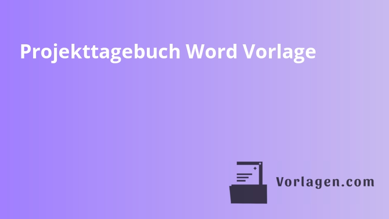 Projekttagebuch Word Vorlage