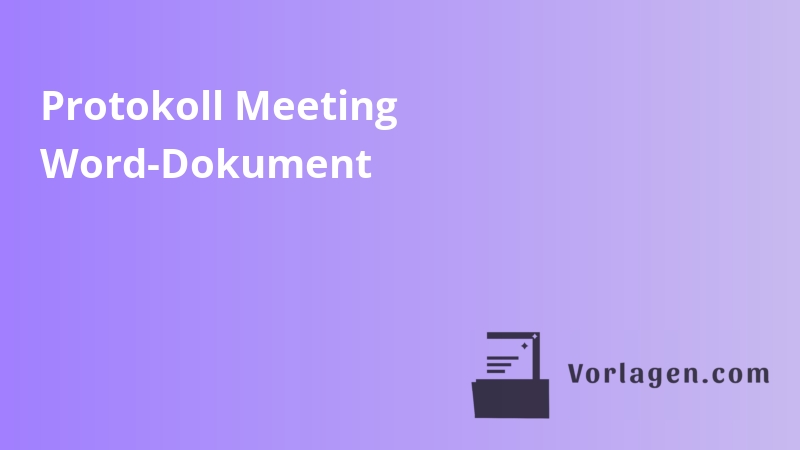 Protokoll Meeting Word-Dokument