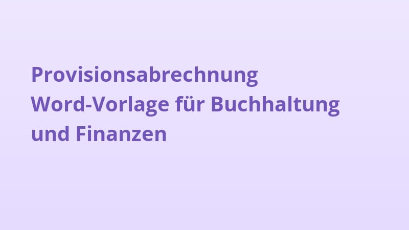 Provisionsabrechnung Word-Vorlage für Buchhaltung und Finanzen