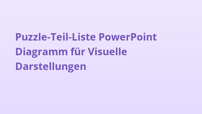 Puzzle-Teil-Liste PowerPoint Diagramm für Visuelle Darstellungen