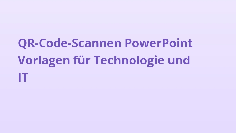 QR-Code-Scannen PowerPoint Vorlagen für Technologie und IT