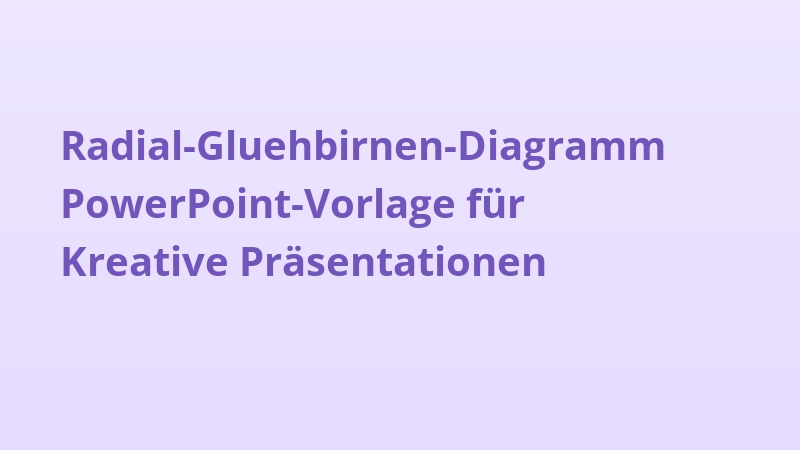 Radial-Gluehbirnen-Diagramm PowerPoint-Vorlage für Kreative Präsentationen
