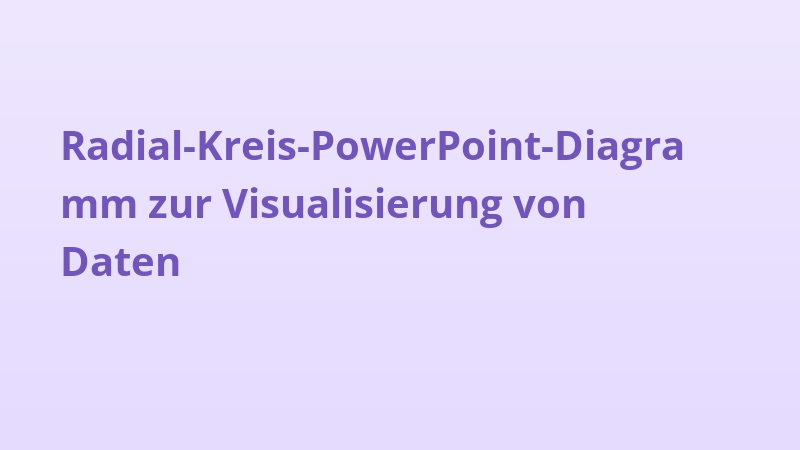 Radial-Kreis-PowerPoint-Diagramm zur Visualisierung von Daten