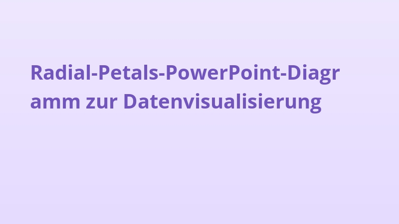 Radial-Petals-PowerPoint-Diagramm zur Datenvisualisierung