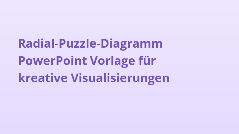 Radial-Puzzle-Diagramm PowerPoint Vorlage für kreative Visualisierungen