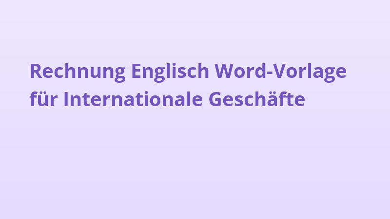 Rechnung Englisch Word-Vorlage für Internationale Geschäfte