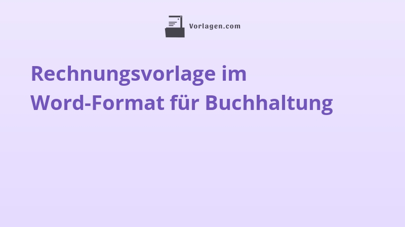 Rechnungsvorlage im Word-Format für Buchhaltung