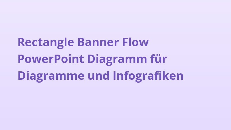 Rectangle Banner Flow PowerPoint Diagramm für Diagramme und Infografiken