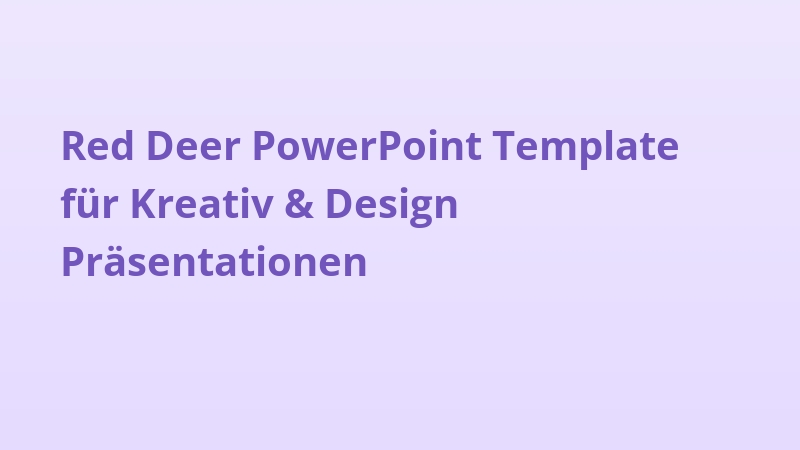 Red Deer PowerPoint Template für Kreativ & Design Präsentationen