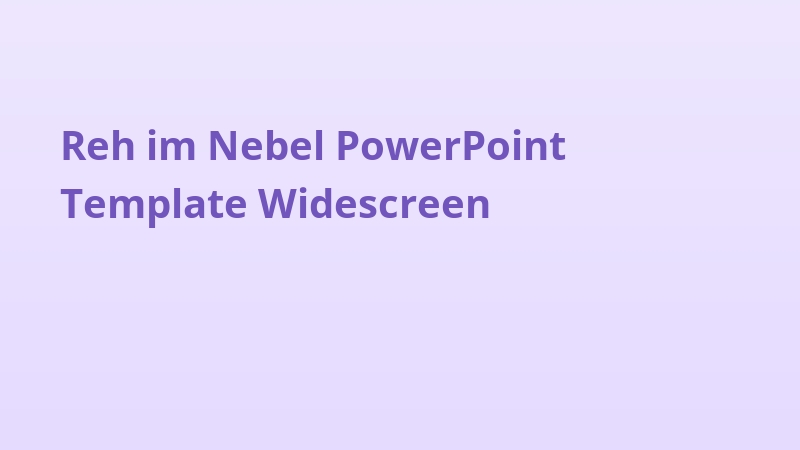 Reh im Nebel PowerPoint Template Widescreen