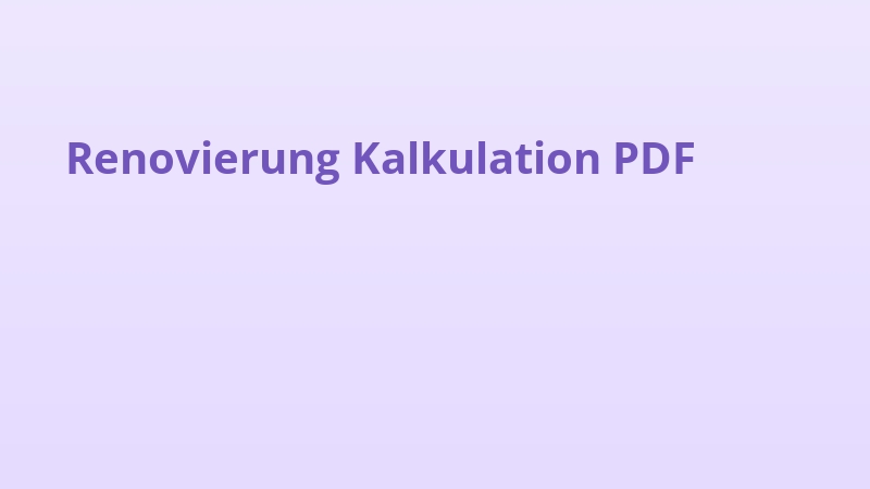 Renovierung Kalkulation PDF