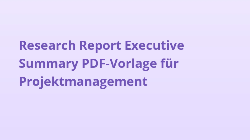 Research Report Executive Summary PDF-Vorlage für Projektmanagement