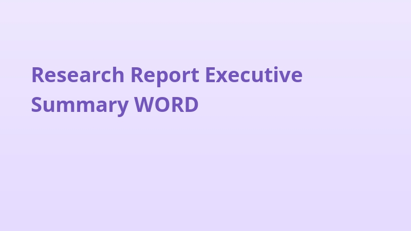 Research Report Executive Summary WORD