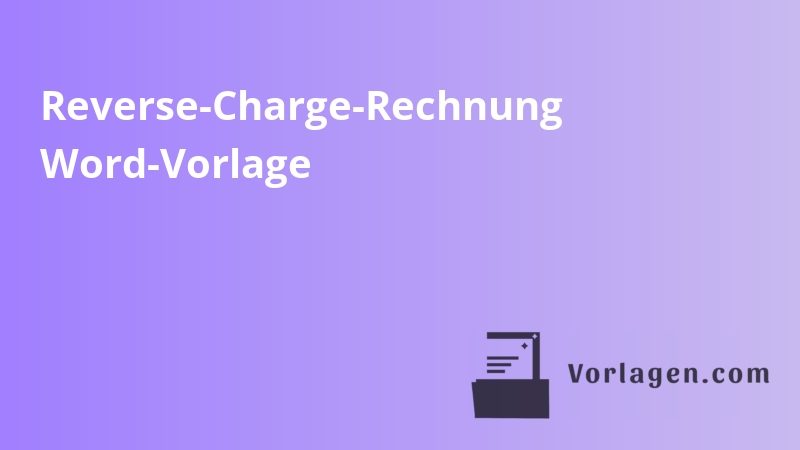 Reverse-Charge-Rechnung Word-Vorlage
