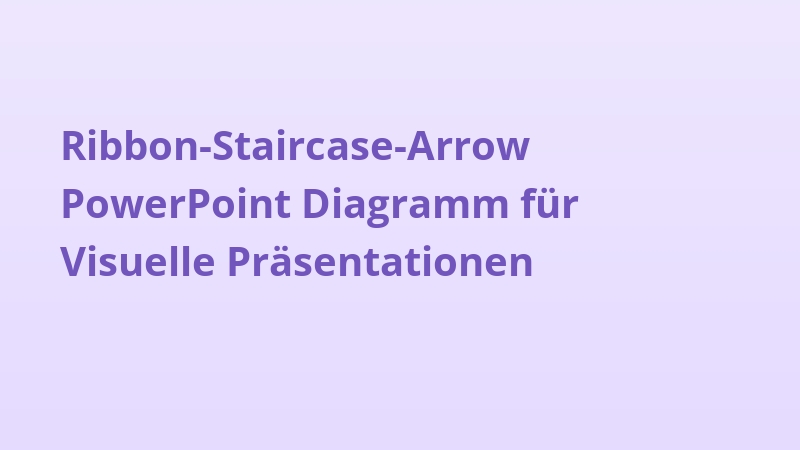 Ribbon-Staircase-Arrow PowerPoint Diagramm für Visuelle Präsentationen