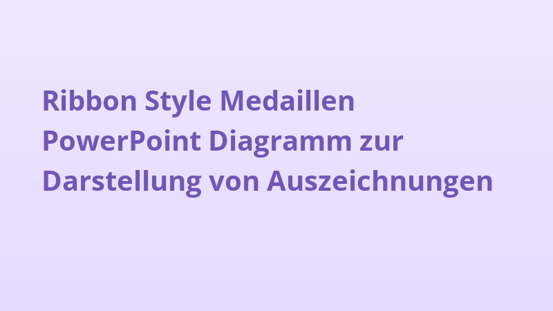 Ribbon Style Medaillen PowerPoint Diagramm zur Darstellung von Auszeichnungen
