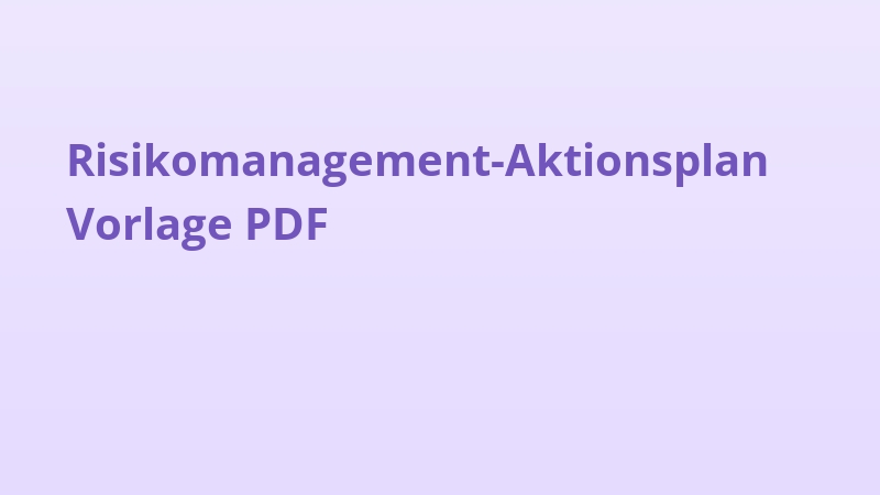 Risikomanagement-Aktionsplan Vorlage PDF