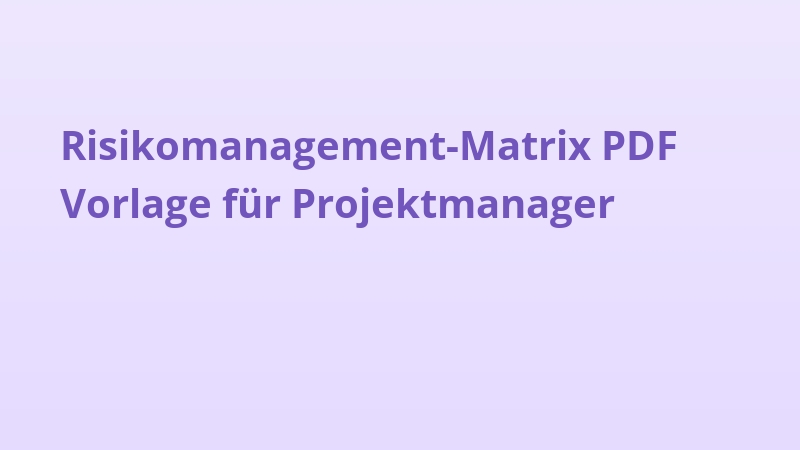 Risikomanagement-Matrix PDF Vorlage für Projektmanager